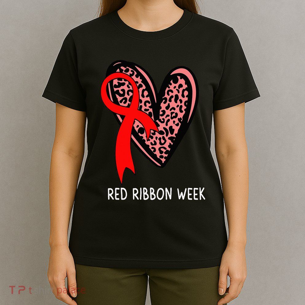 We Wear Red For Red Ribbon Week Awareness Leopard T-Shirt