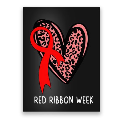 We Wear Red For Red Ribbon Week Awareness Leopard Poster