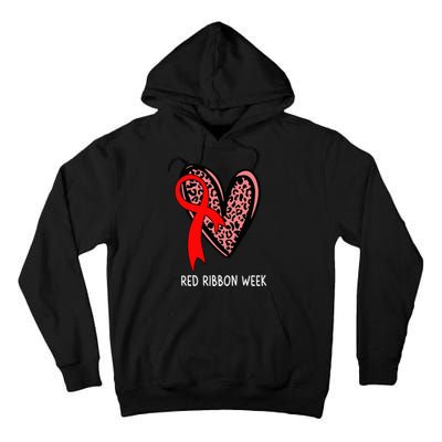 We Wear Red For Red Ribbon Week Awareness Leopard Tall Hoodie