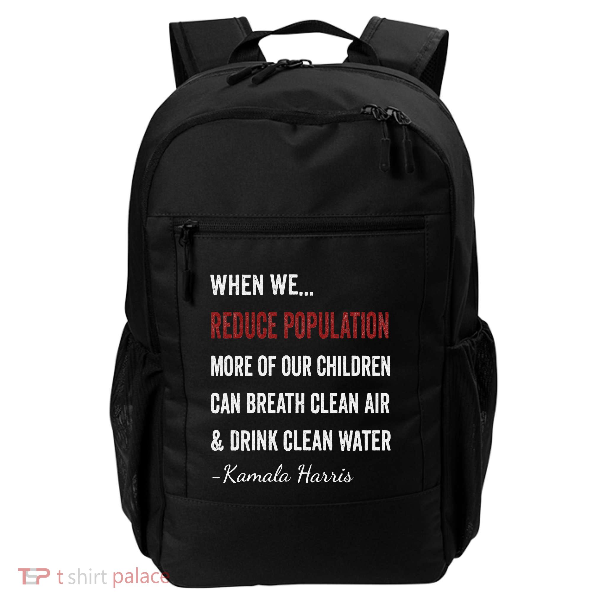 When We Reduce Population Kamala Harris Said Funny Saying Daily Commute Backpack