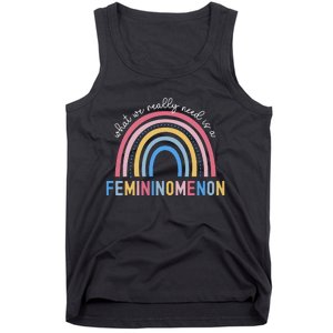 What We Really Need Is A Demininity Rainbow Tank Top