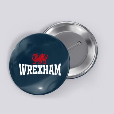 Wrexham Wales Red Dragon Wrecsam Button