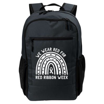 We Wear Red For Red Ribbon Week Awareness Rainbow Daily Commute Backpack