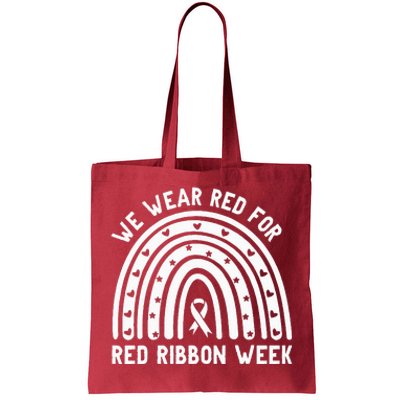 We Wear Red For Red Ribbon Week Awareness Rainbow Tote Bag