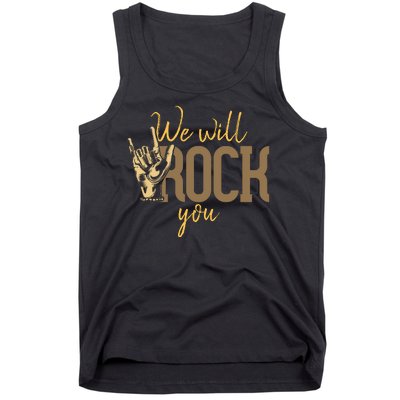 We Will Rock You Tank Top