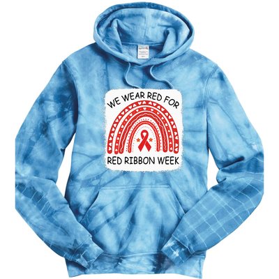 We Wear Red For Red Ribbon Week Awareness Rainbow Bleached Tie Dye Hoodie