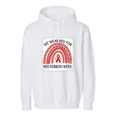 We Wear Red For Red Ribbon Week Awareness Rainbow Bleached Garment-Dyed Fleece Hoodie