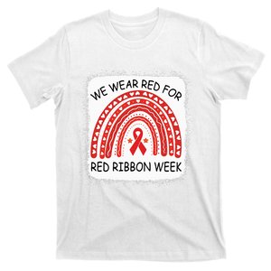 We Wear Red For Red Ribbon Week Awareness Rainbow Bleached T-Shirt