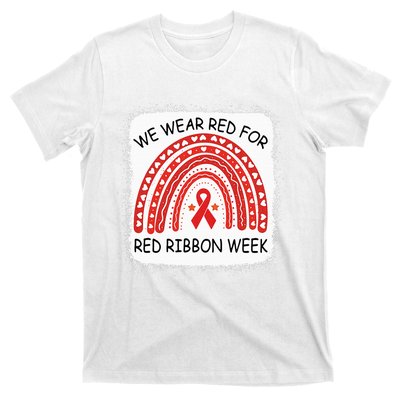 We Wear Red For Red Ribbon Week Awareness Rainbow Bleached T-Shirt