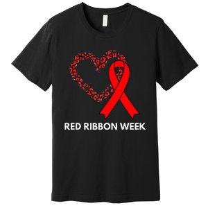 We Wear Red For Red Ribbon Week Awareness Premium T-Shirt