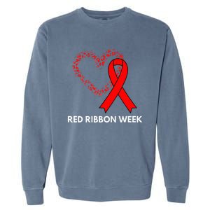 We Wear Red For Red Ribbon Week Awareness Garment-Dyed Sweatshirt