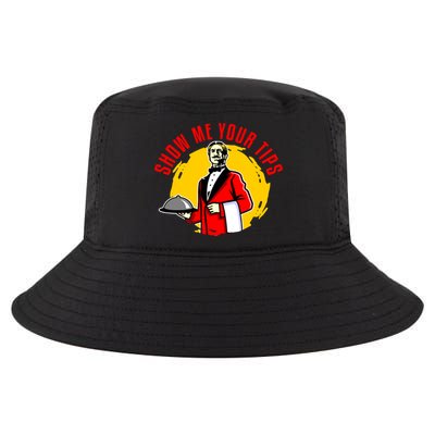 Waiter Waitress Restaurant Server Cute Gift Show Me Your Tips Cute Gift Cool Comfort Performance Bucket Hat