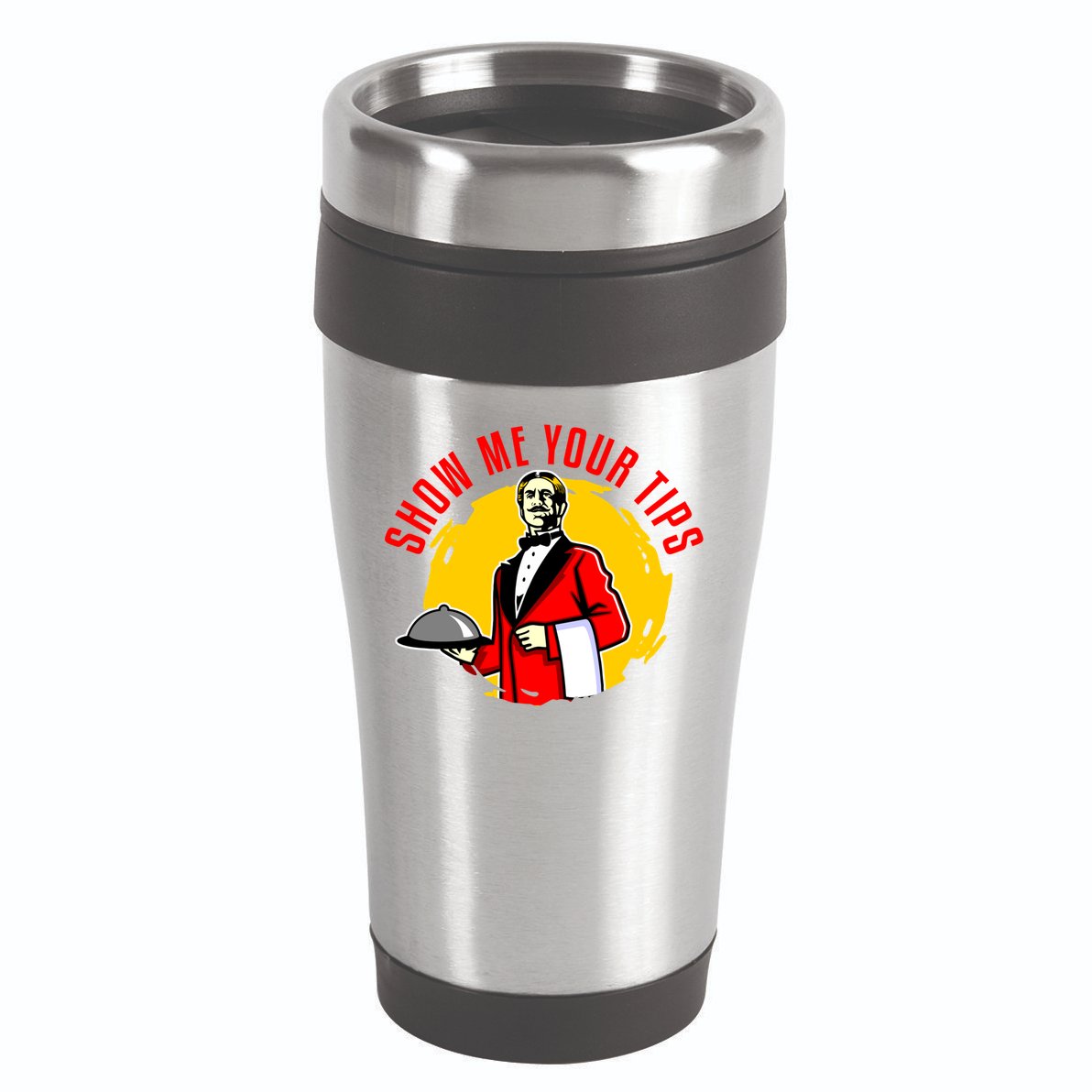 Waiter Waitress Restaurant Server Cute Gift Show Me Your Tips Cute Gift 16oz Travel Tumbler