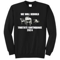 We Will Rebuild Earthquake 2024 Tristate Sweatshirt