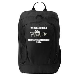 We Will Rebuild Earthquake 2024 Tristate City Backpack