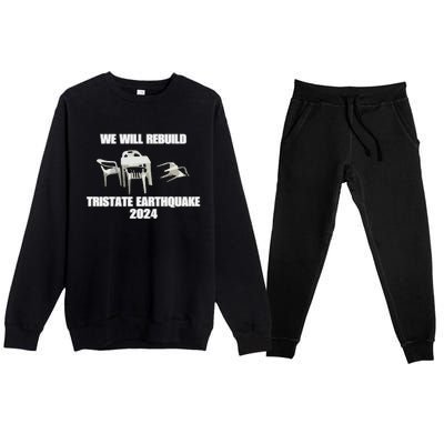 We Will Rebuild Earthquake 2024 Tristate Premium Crewneck Sweatsuit Set