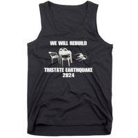 We Will Rebuild Earthquake 2024 Tristate Tank Top