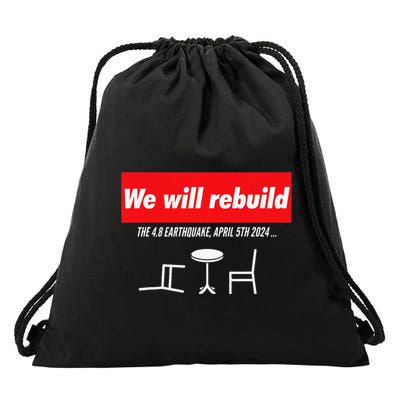 We Will Rebuild Funny Nyc And Nj Earthquake Drawstring Bag