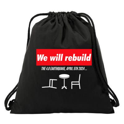 We Will Rebuild Funny Nyc And Nj Earthquake Drawstring Bag