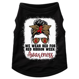 We Wear Red For Red Ribbon Week Awareness Cute Messy Bun Doggie Tank