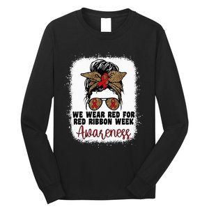 We Wear Red For Red Ribbon Week Awareness Cute Messy Bun Long Sleeve Shirt