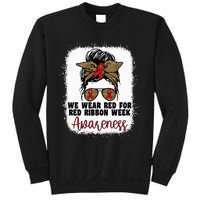 We Wear Red For Red Ribbon Week Awareness Cute Messy Bun Sweatshirt