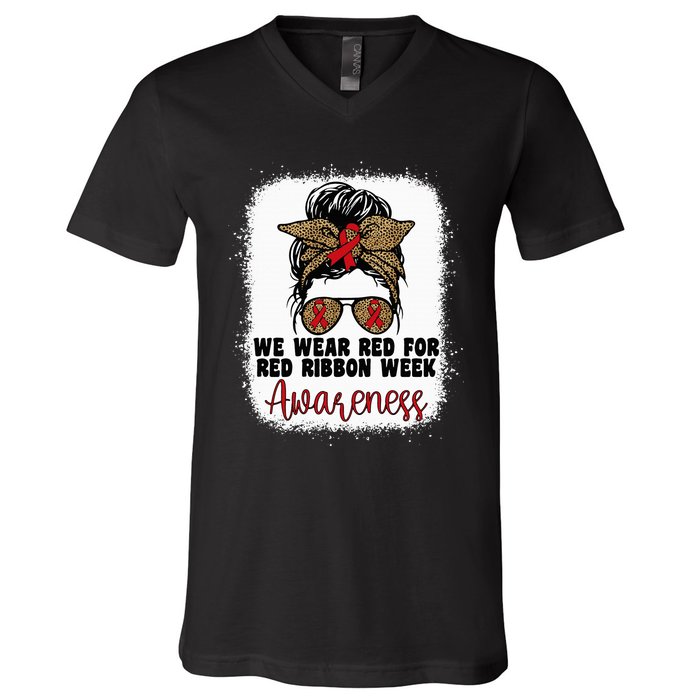 We Wear Red For Red Ribbon Week Awareness Cute Messy Bun V-Neck T-Shirt