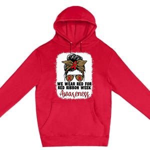 We Wear Red For Red Ribbon Week Awareness Cute Messy Bun Premium Pullover Hoodie