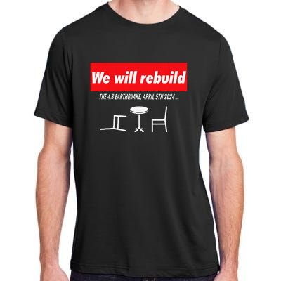 We Will Rebuild Funny Nyc And Nj Earthquake Adult ChromaSoft Performance T-Shirt