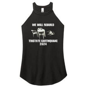 We Will Rebuild Tristate Earthquake 2024 I Survived Funny Women's Perfect Tri Rocker Tank