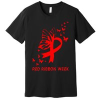 We Wear Red For Red Ribbon Week Awareness  Premium T-Shirt