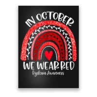 We Wear Red Dyslexia Awareness Month Dyslexia Boho Rainbow Poster