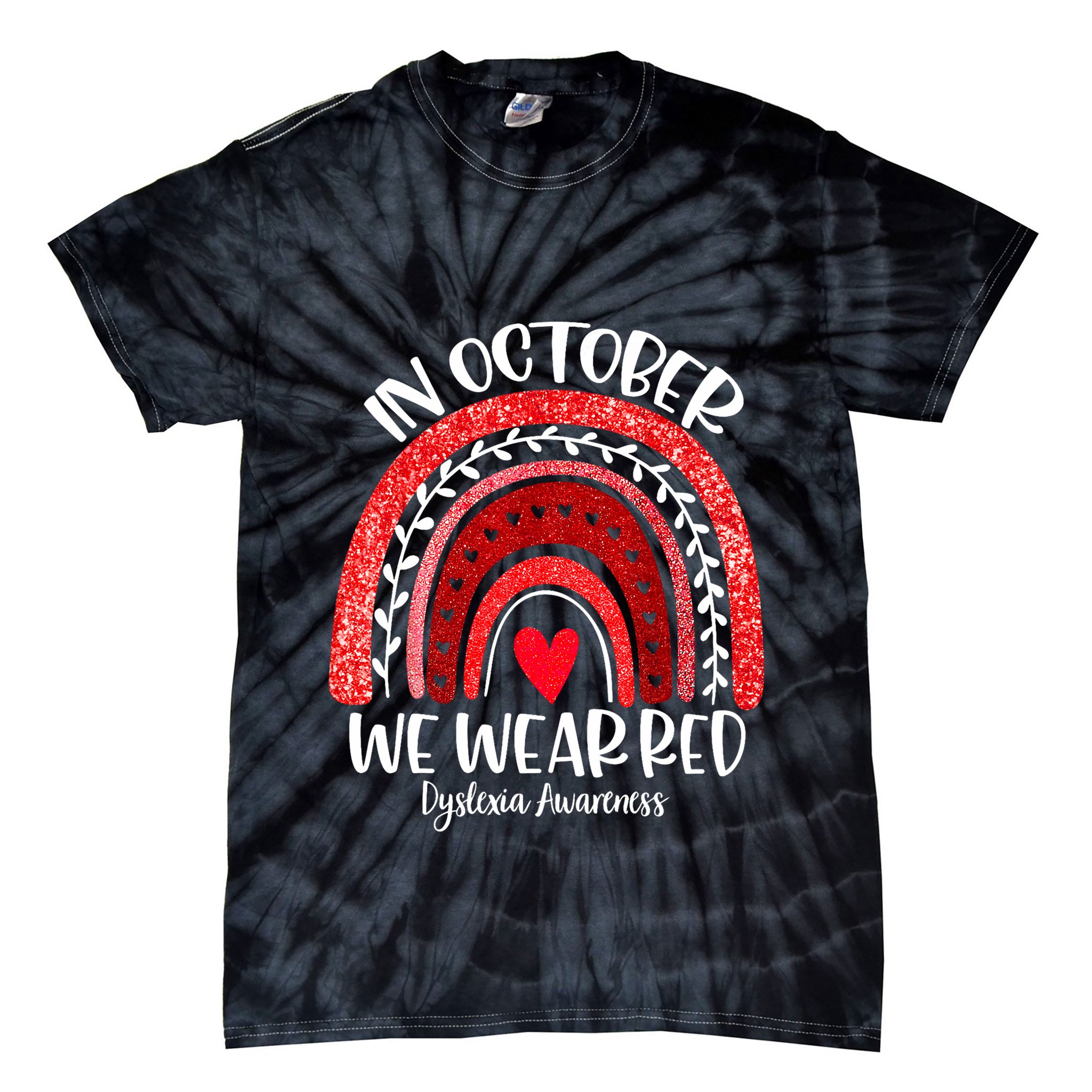 We Wear Red Dyslexia Awareness Month Dyslexia Boho Rainbow Tie-Dye T-Shirt