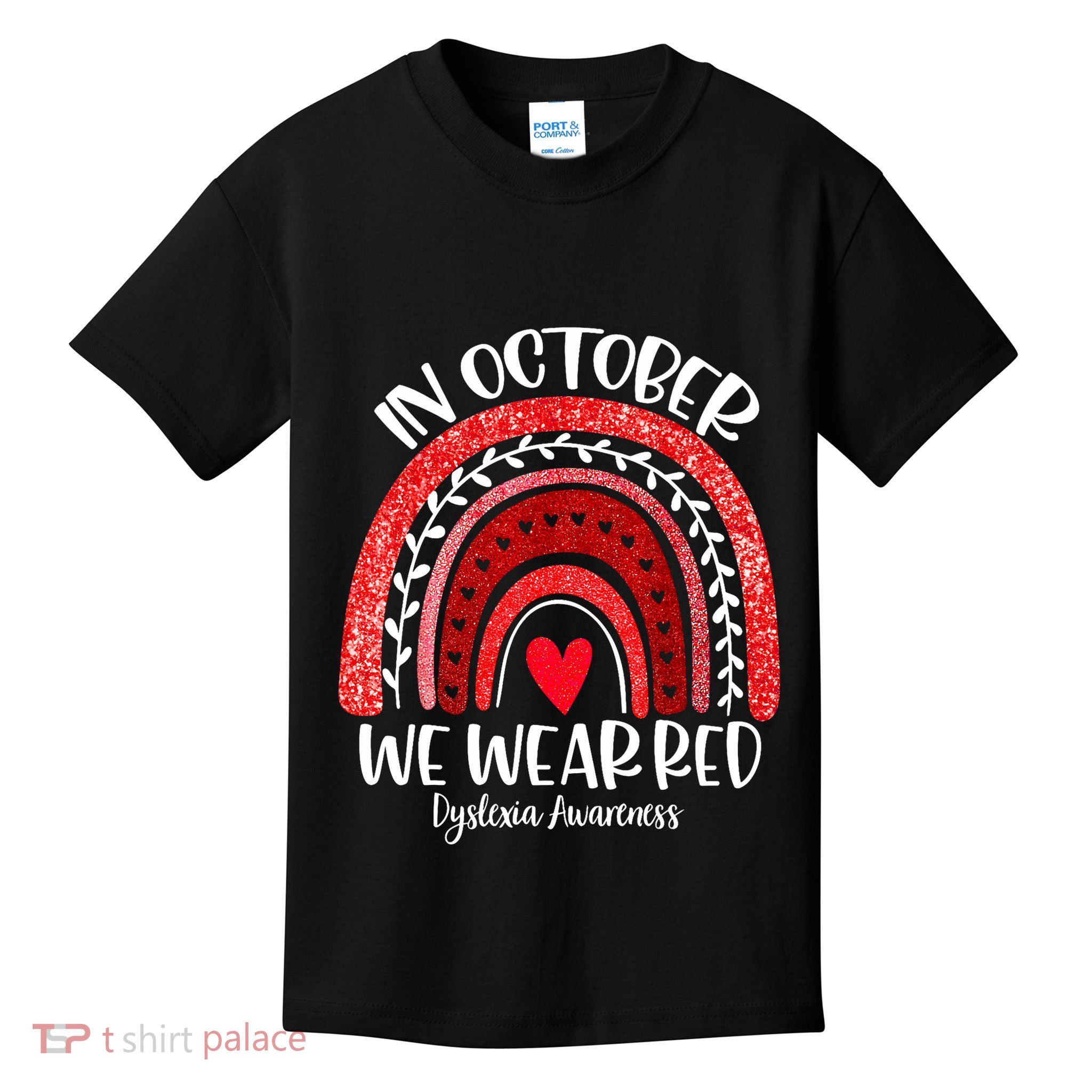We Wear Red Dyslexia Awareness Month Dyslexia Boho Rainbow Kids T-Shirt