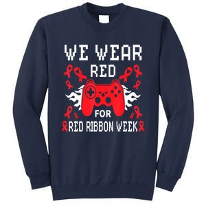 We Wear Red For Red Ribbon Week Awareness Gamer Video Game Sweatshirt