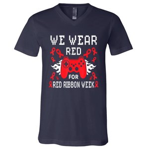 We Wear Red For Red Ribbon Week Awareness Gamer Video Game V-Neck T-Shirt