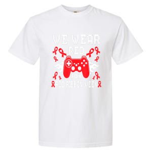 We Wear Red For Red Ribbon Week Awareness Gamer Video Game Garment-Dyed Heavyweight T-Shirt