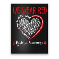 We Wear Red Dyslexia Awareness Month Dyslexia Poster