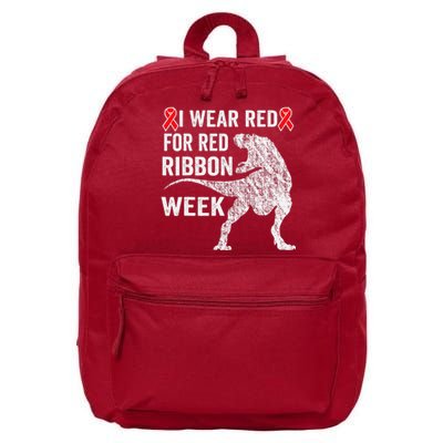 We Wear Red For Red Ribbon Week Awareness Dinosaur 16 in Basic Backpack