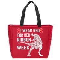 We Wear Red For Red Ribbon Week Awareness Dinosaur Zip Tote Bag