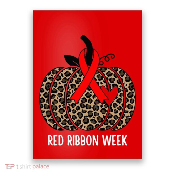 We Wear Red Ribbon for Red Ribbon Week Awareness Poster