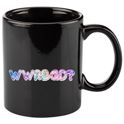 WWRBGD? What Would Ruth Bader Ginsburg Do Tribute 11oz C Handle Ceramic Mug