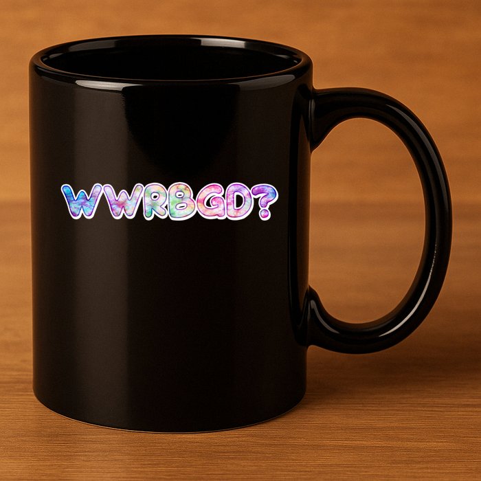 WWRBGD? What Would Ruth Bader Ginsburg Do Tribute 11oz C Handle Ceramic Mug