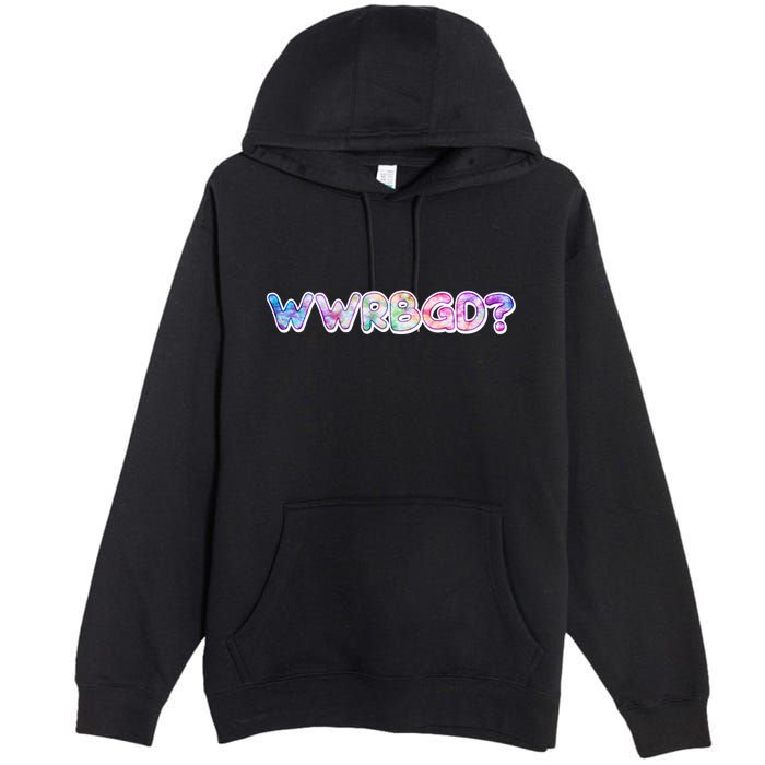 WWRBGD? What Would Ruth Bader Ginsburg Do Tribute Premium Pullover Hoodie