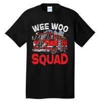 Wee Woo Squad Funny Firefighter Fire Truck Fireman Gift Tall T-Shirt