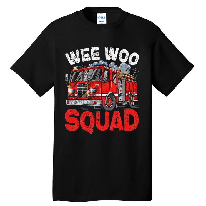 Wee Woo Squad Funny Firefighter Fire Truck Fireman Gift Tall T-Shirt