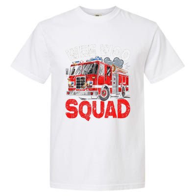 Wee Woo Squad Funny Firefighter Fire Truck Fireman Gift Garment-Dyed Heavyweight T-Shirt