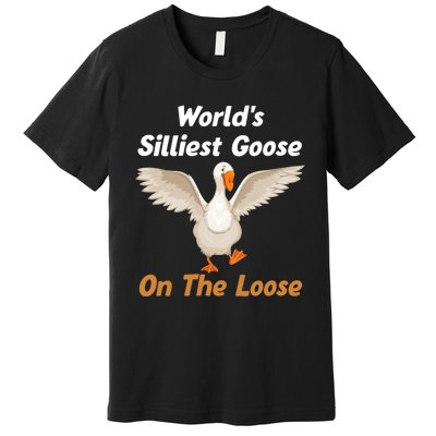 Wo World's Silliest Goose On The Loose Funny V-Neck Premium T-Shirt