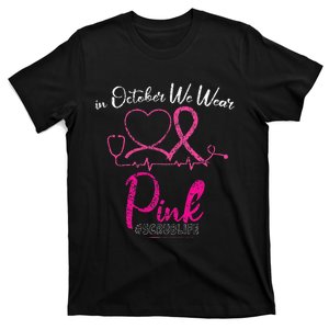 We Wear Stethoscope Breast Cancer Awareness Nurse T-Shirt