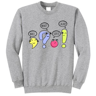 Wait What Stop It I Agree Funny Grammar Teacher Punctuation Tall Sweatshirt